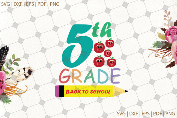 5th Grade Back to School Svg File